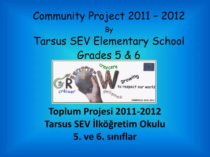 community project 2011 2012 by tarsus sev elementary school grades 5 6