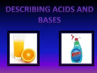 Describing Acids an d bases