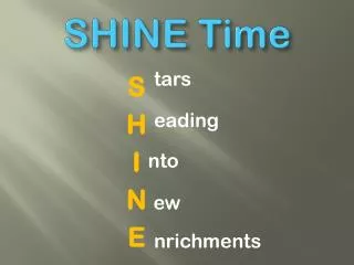 SHINE Time