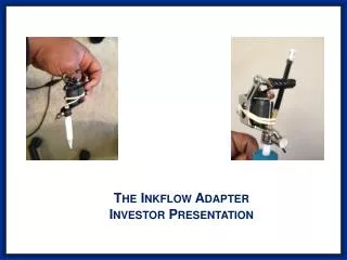 The Inkflow Adapter Investor Presentation