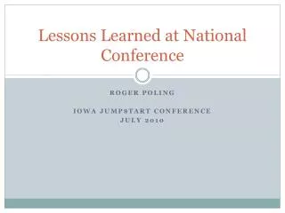 Lessons Learned at National Conference
