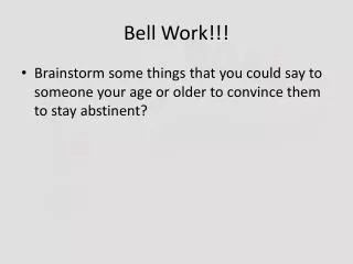 Bell Work!!!