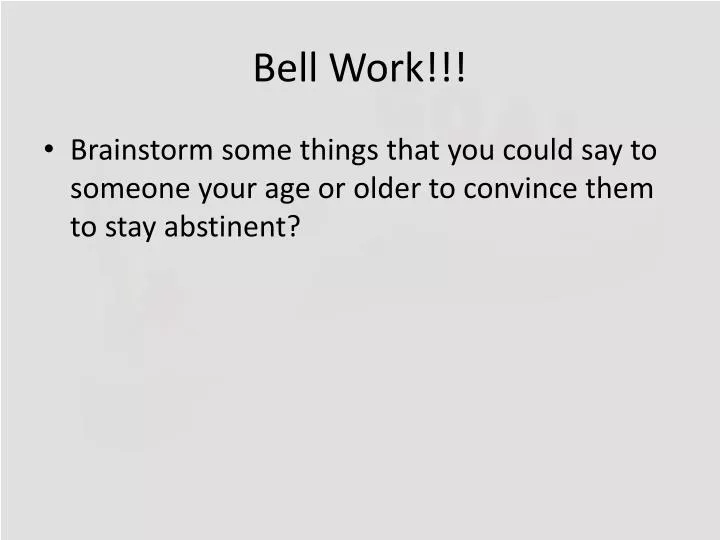 bell work