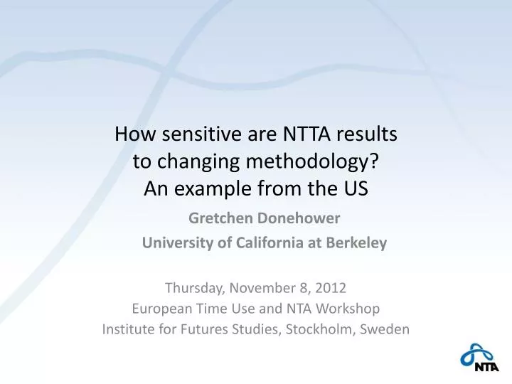 how sensitive are ntta results to changing methodology an example from the us