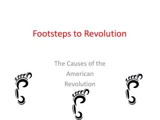 Footsteps to Revolution