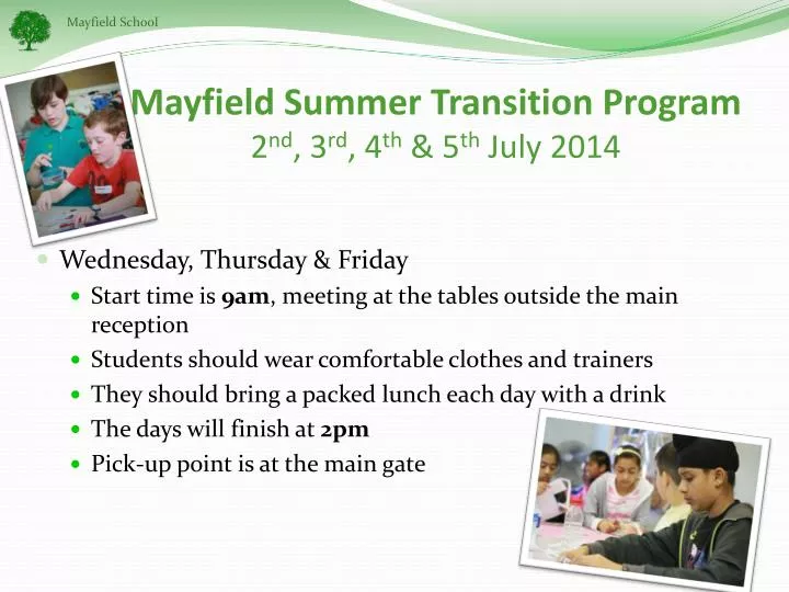 mayfield summer transition program 2 nd 3 rd 4 th 5 th july 2014