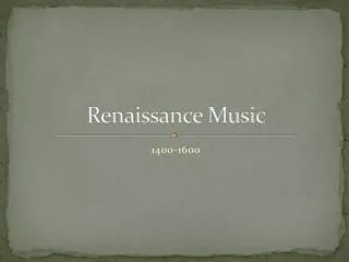 Renaissance Music