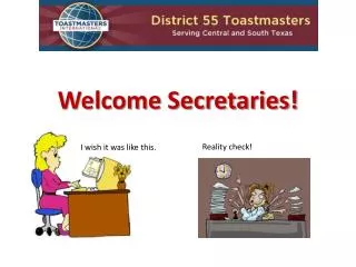 Welcome Secretaries!