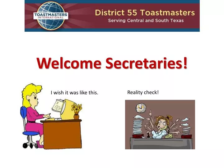 welcome secretaries