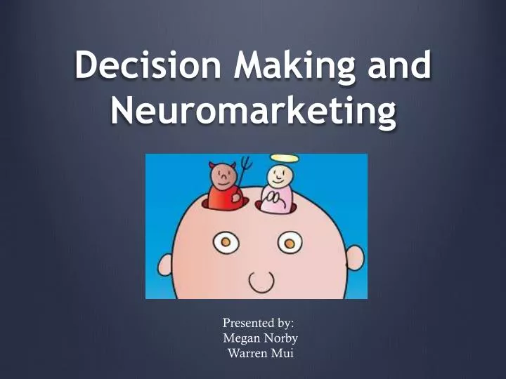 decision making and neuromarketing