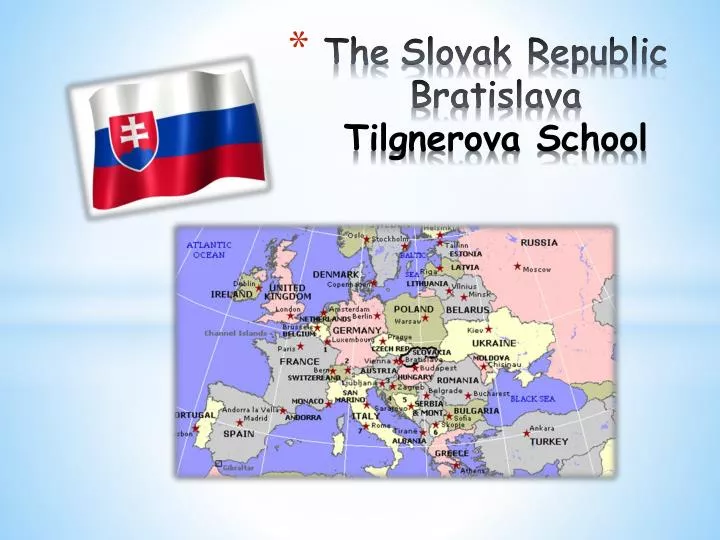 the slovak republic bratislava tilgnerova school