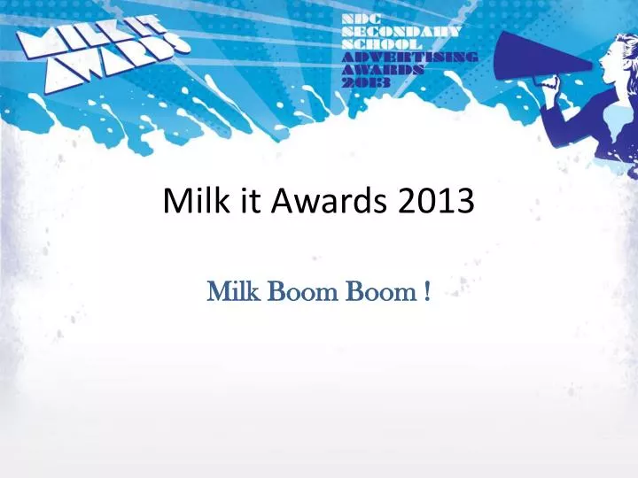 milk it awards 2013
