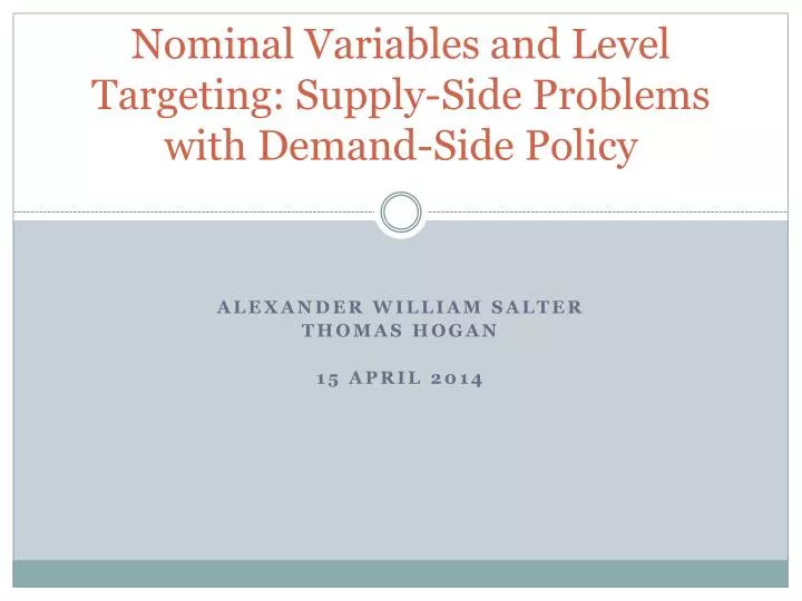 nominal variables and level targeting supply side problems with demand side policy