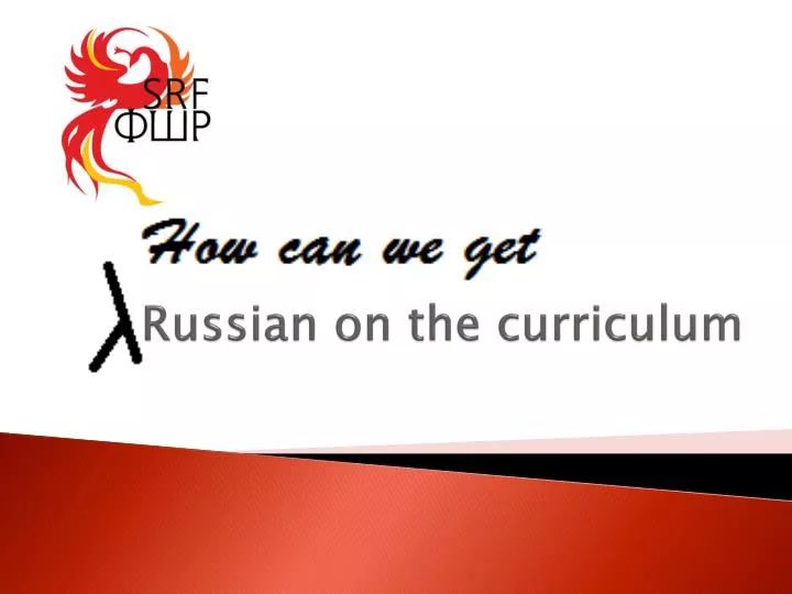 russian on the curriculum