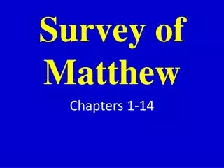 Survey of Matthew