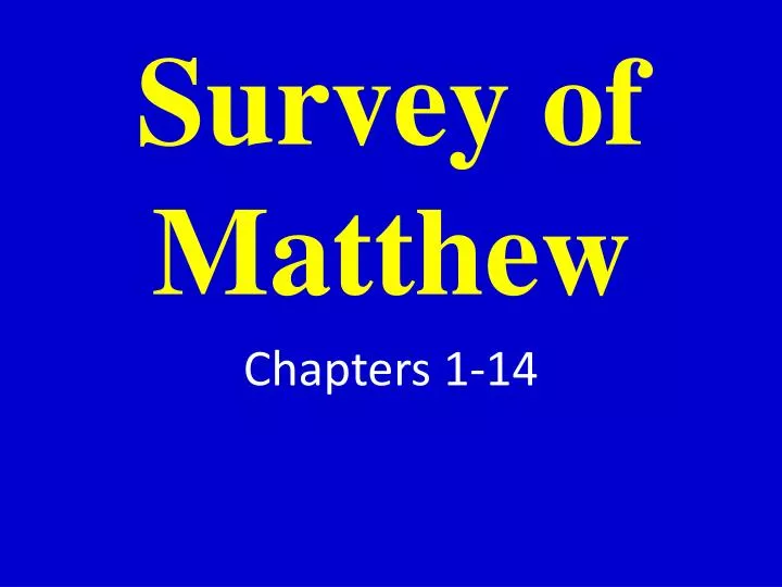 survey of matthew