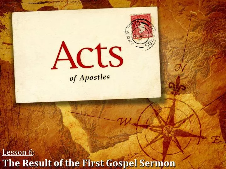 lesson 6 the result of the first gospel sermon