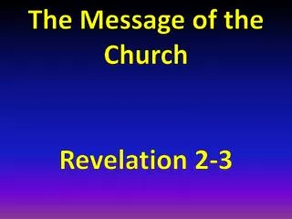 The Message of the Church Revelation 2-3