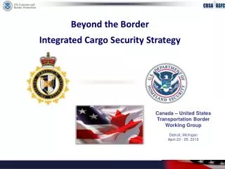 Beyond the Border Integrated Cargo Security Strategy