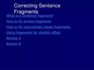 Correcting Sentence Fragments