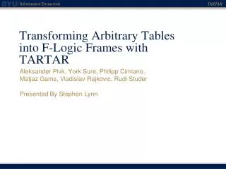 Transforming Arbitrary Tables into F-Logic Frames with TARTAR