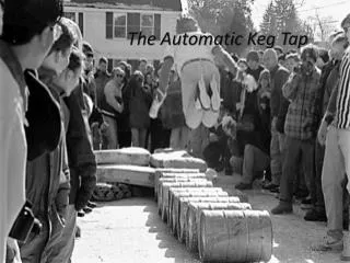 The Automatic Keg Tap