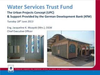 Water Services Trust Fund The Urban Projects Concept (UPC)