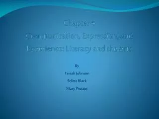 Chapter 4 Communication, Expression, and Experience: Literacy and the Arts