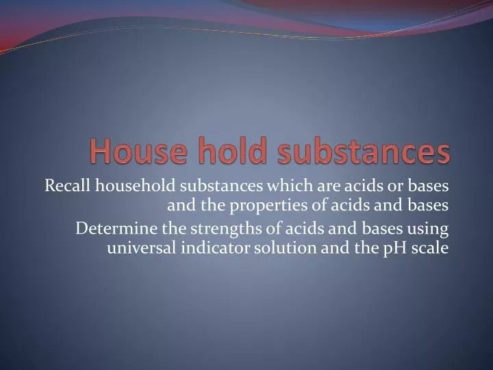 house hold substances