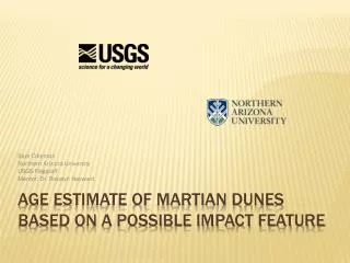 Age Estimate of Martian Dunes Based on a Possible Impact Feature
