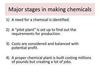 Major stages in making chemicals