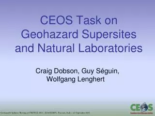CEOS Task on Geohazard Supersites and Natural Laboratories