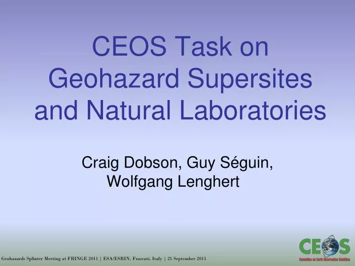 ceos task on geohazard supersites and natural laboratories