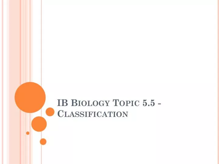 ib biology topic 5 5 classification