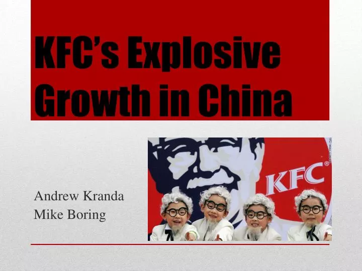 kfc s explosive growth in china