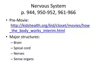 Nervous System p . 944, 950-952, 961-966