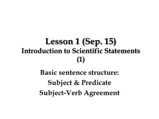Lesson 1 (Sep. 15) Introduction to Scientific Statements (1)
