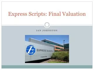 Express Scripts: Final Valuation