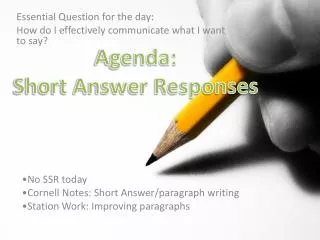 Agenda: Short Answer Responses