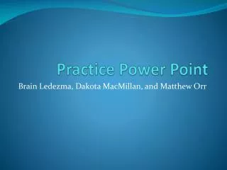 Practice Power Point
