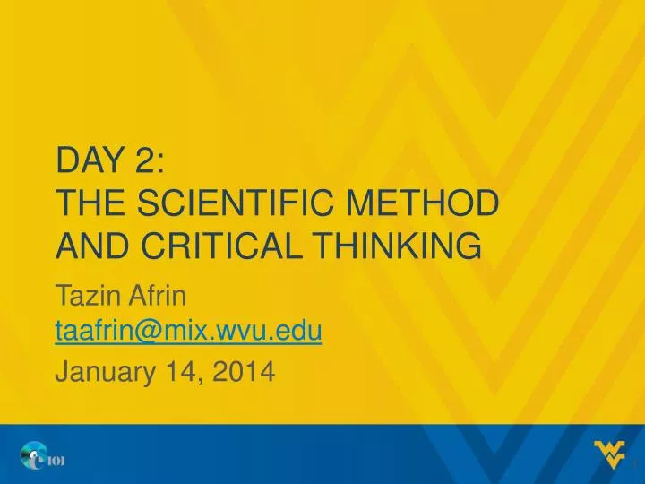 day 2 the scientific method and critical thinking