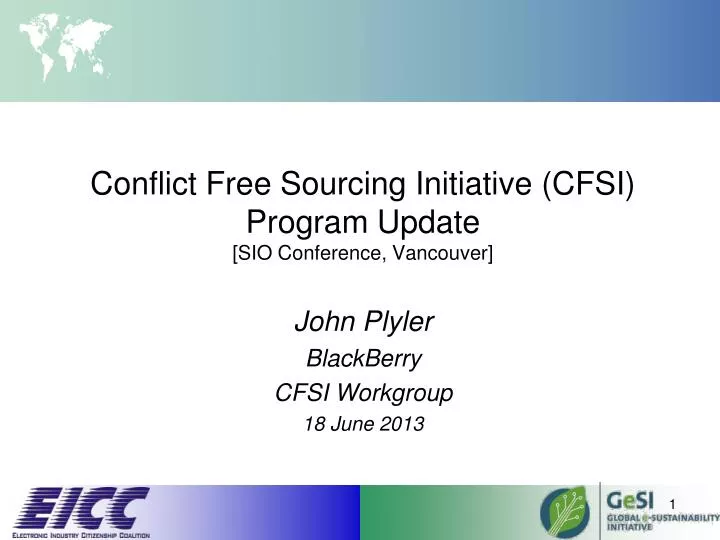 conflict free sourcing initiative cfsi program update sio conference vancouver