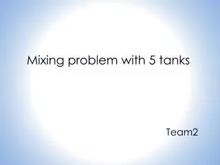 Mixing problem with 5 tanks