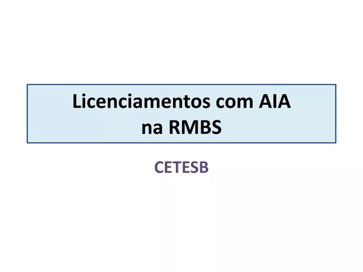 licenciamentos com aia na rmbs