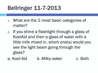 Bellringer 11-7-2013