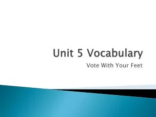 Unit 5 Vocabulary