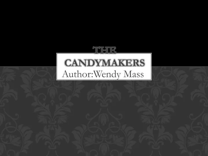 the candymakers