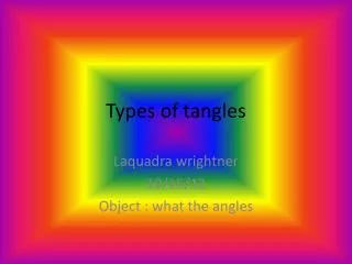 Types of tangles