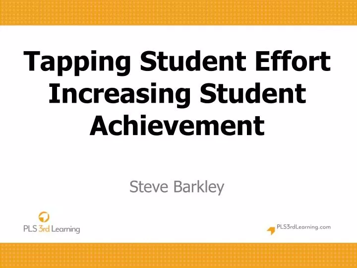 tapping student effort increasing student achievement