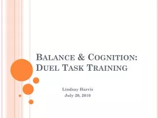 Balance &amp; Cognition: Duel Task Training